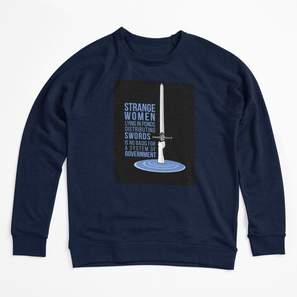 Strange Women Lying In Ponds Distributing Swords - Monty Python Shirt