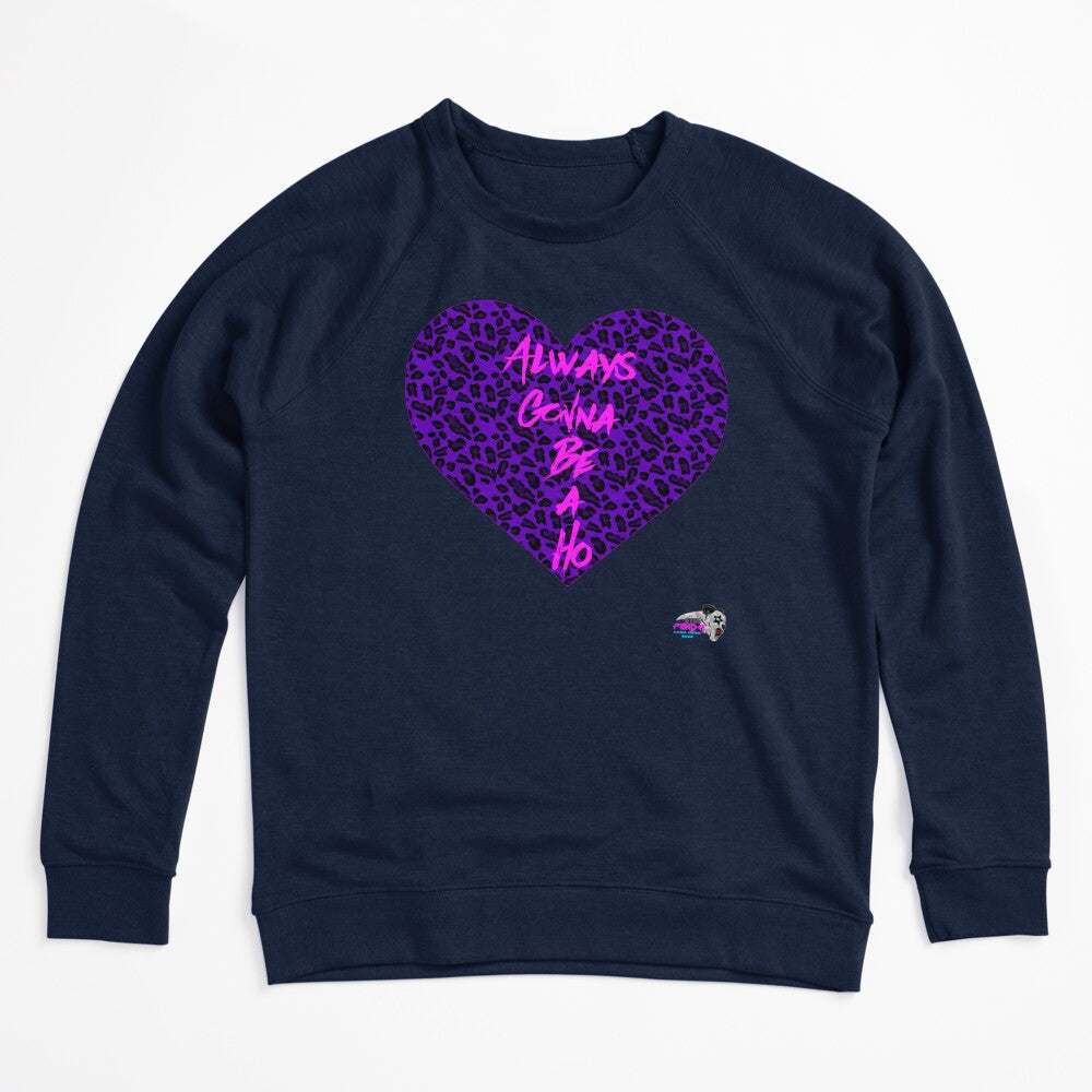 Always Gonna Be A Ho Superfan Shirt