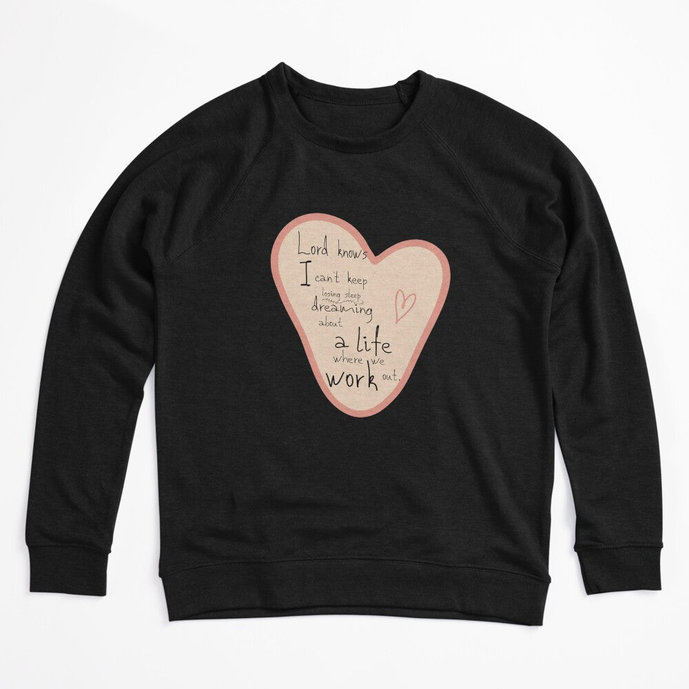 Life Where We Work Out Shirt