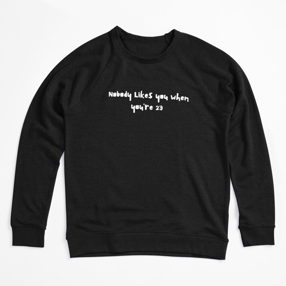 Nobody Likes You When You're 23 - Blink Lyrics Shirt