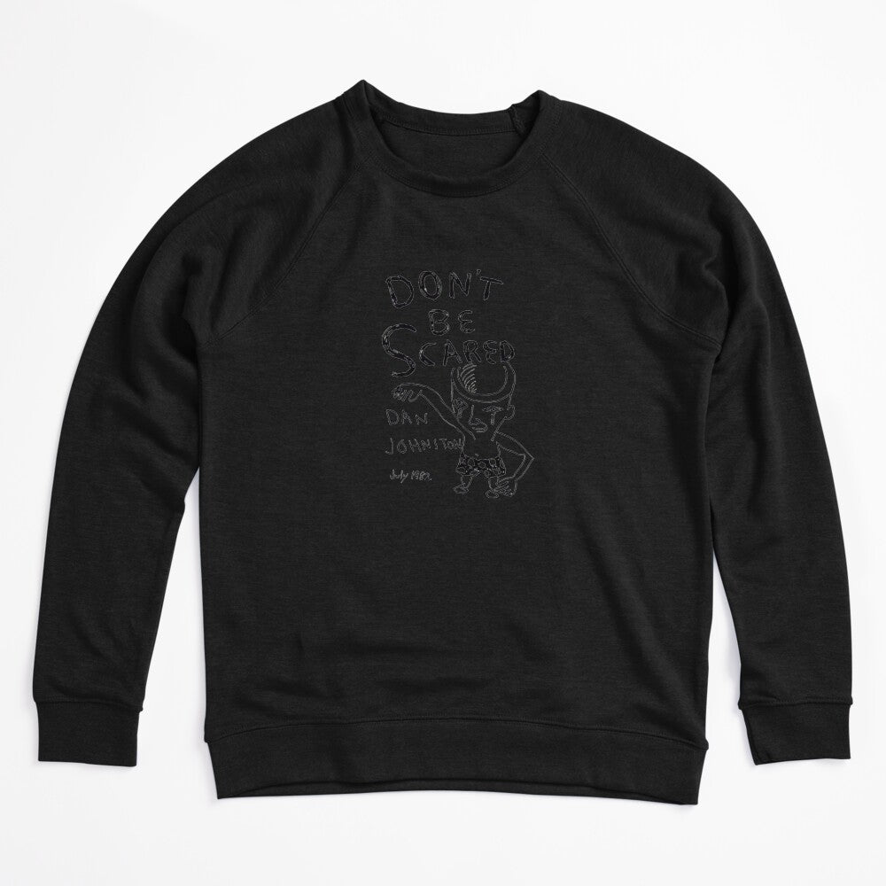 Don T Be Scared Shirt