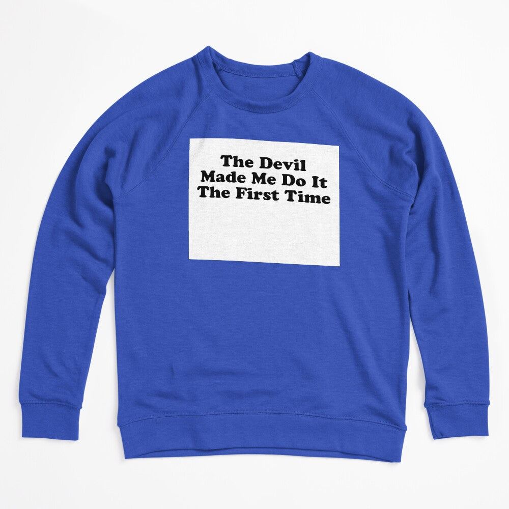 THE DEVIL MADE ME DO IT THE FIRST TIME BILLY JOE SHAVER SUPER COOL Shirt