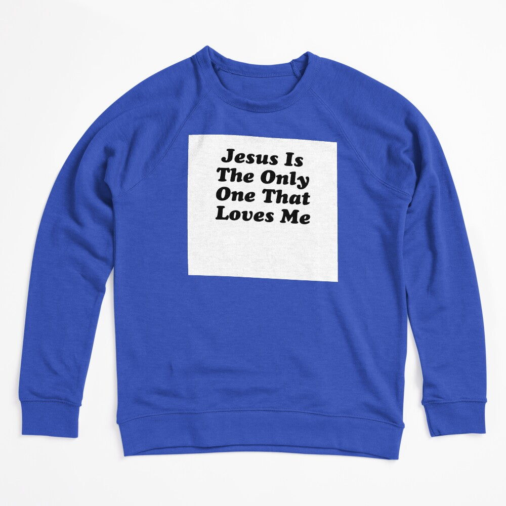 JESUS IS THE ONLY ONE THAT LOVES ME BILLY JOE SHAVER SUPER COOL Shirt