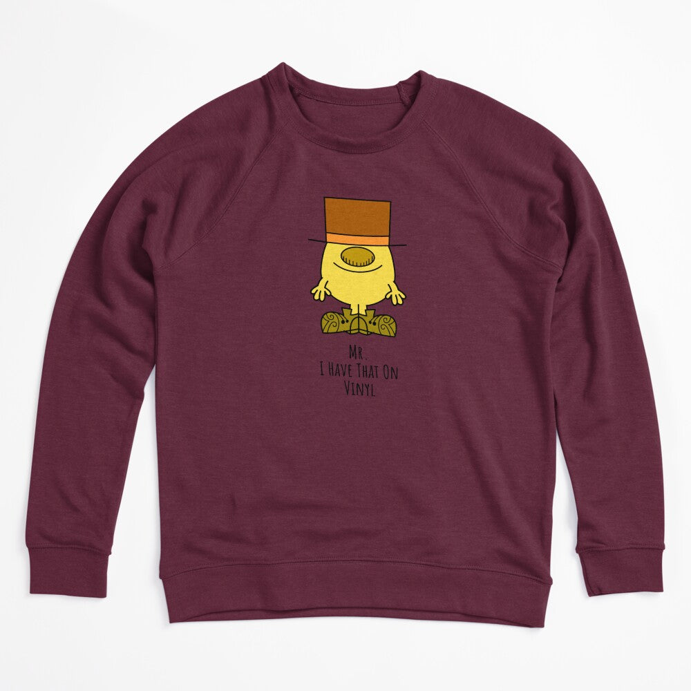 Mr I Have That On Vinyl Shirt