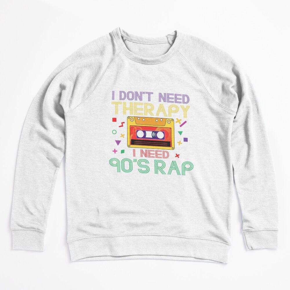 I Dont Need Therapy I Need 90S Rap Music Cassette Tape Shirt