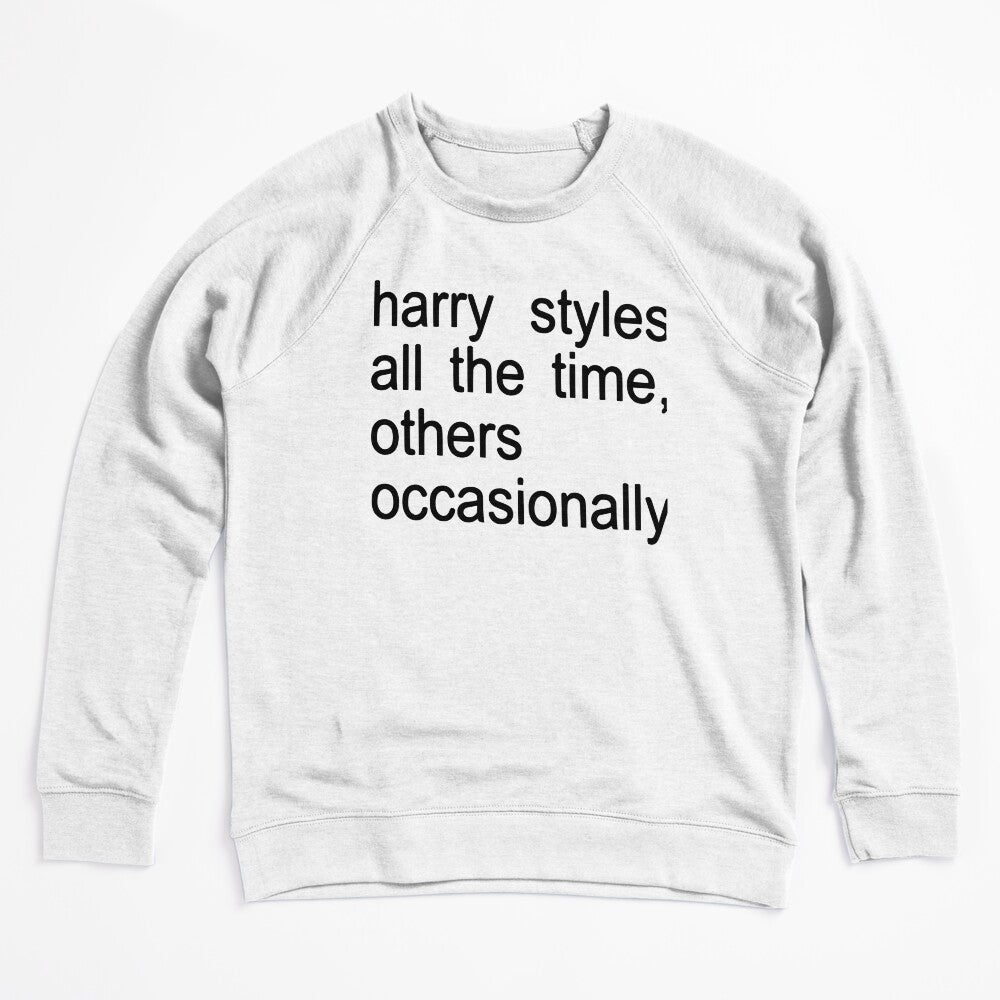 Harry Styles All The Time Others Occasionally Shirt