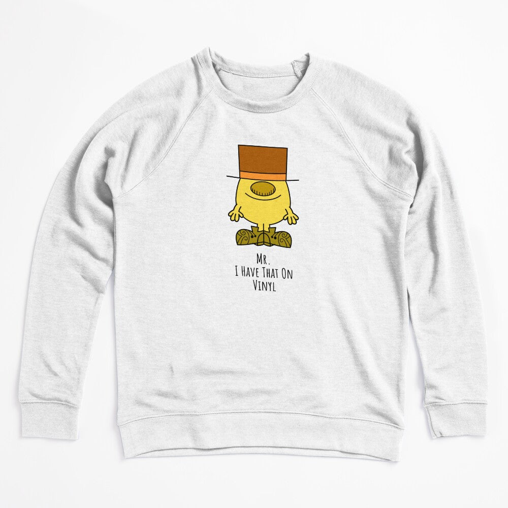 Mr I Have That On Vinyl Shirt