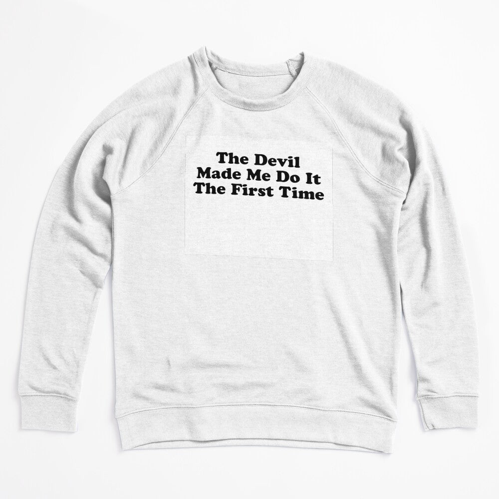 THE DEVIL MADE ME DO IT THE FIRST TIME BILLY JOE SHAVER SUPER COOL Shirt