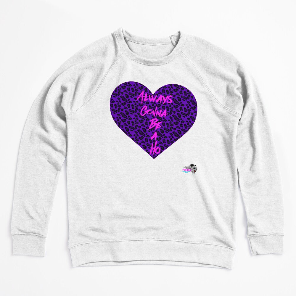 Always Gonna Be A Ho Superfan Shirt