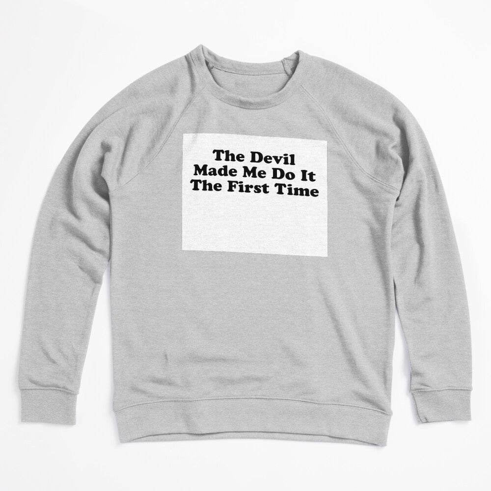 THE DEVIL MADE ME DO IT THE FIRST TIME BILLY JOE SHAVER SUPER COOL Shirt