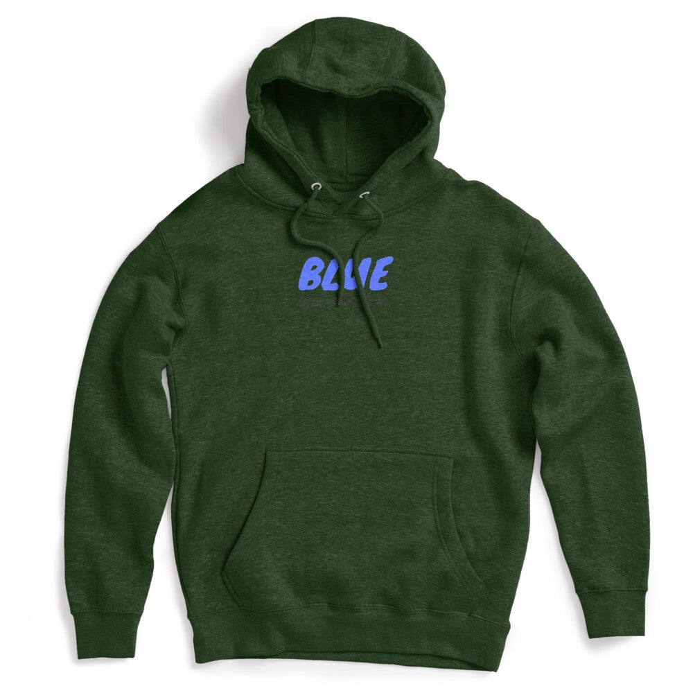 Blue Ain't Your Colour Shirt