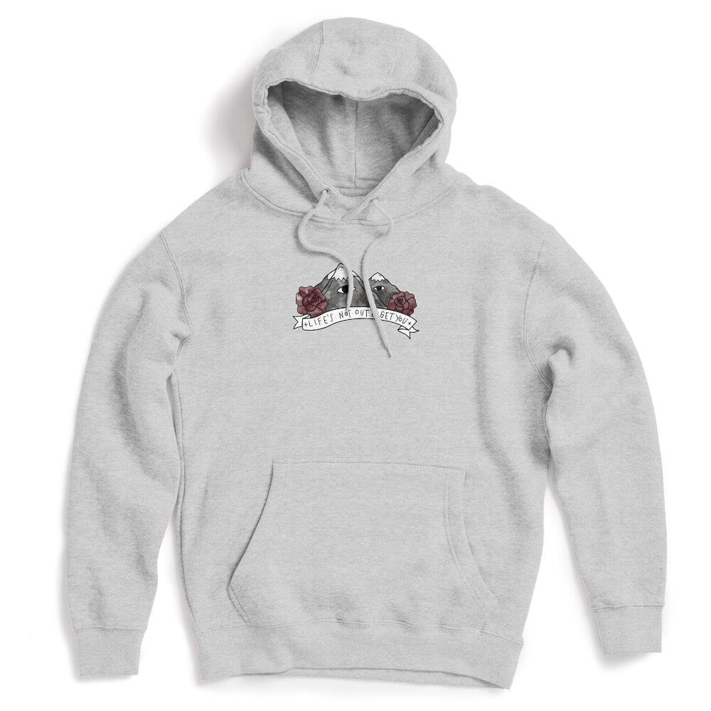 LIFE S NOT OUT TO GET YOU Shirt